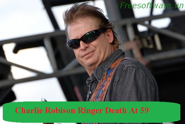Charlie Robison Ringer Death At 59 Charlie Robison Ringer Death At 59